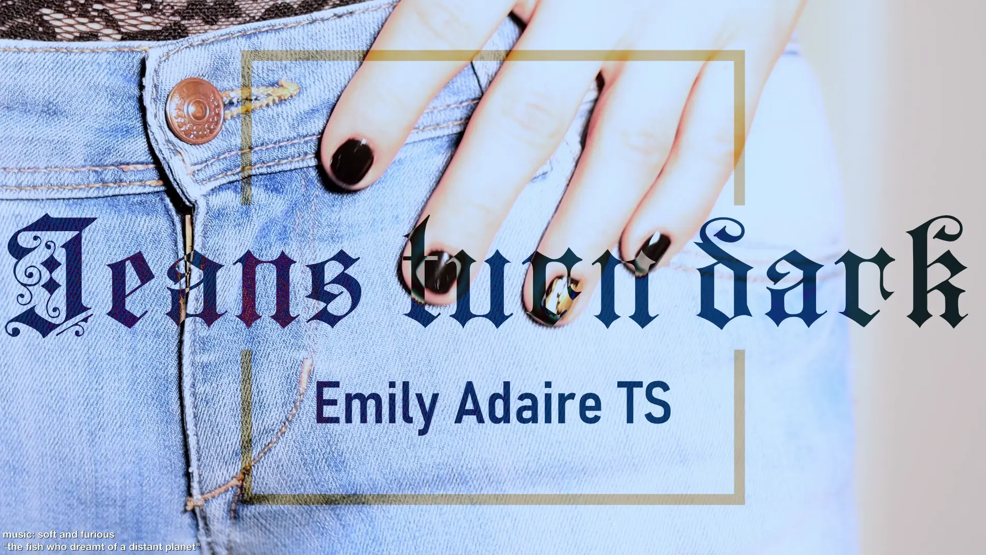 Exclusive Leak: Emily Adaire TS - jeans turn dark - trailer - Stream in FullHD | Hotleakxxx.com