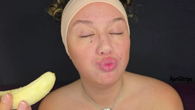 AprilStrips - Eating Juicy Orange Slices and a Banana