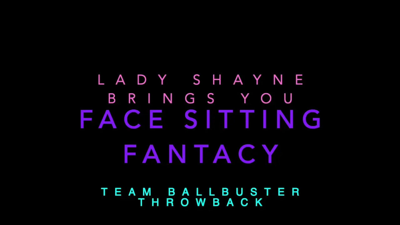 Exclusive Leak: LadyShayne - Throwback - Face Sitting Fantasy - Stream in FullHD | Hotleakxxx.com