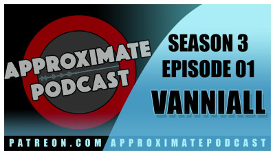 Jamie Kelly - Approximate Podcast Season 3 Episode 46 Vanniall