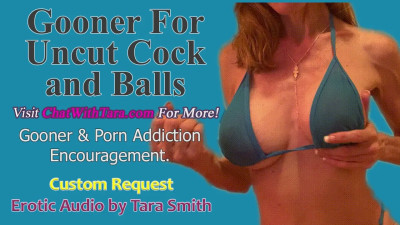 tarasmith - Gooner For Uncut Cock And Balls Audio