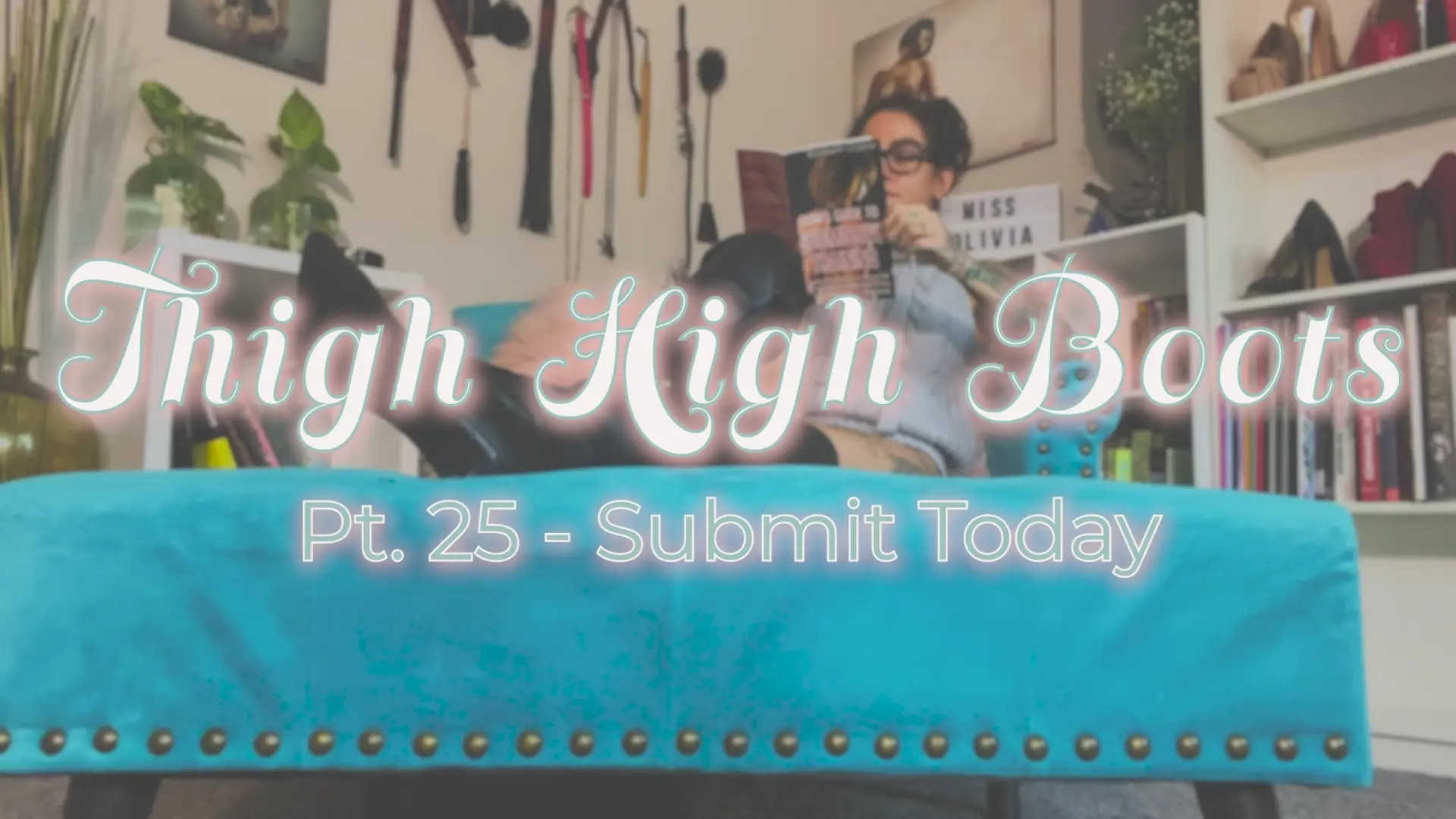 Exclusive Leak: Miss Olivia Black - Pt. 25 Thigh High Boots Preview - Stream in FullHD | Hotleakxxx.com