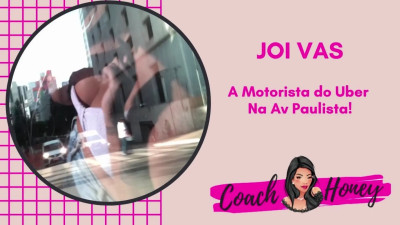 coachhoney - Ate Uber + Morena do Brasil | JOIVAS