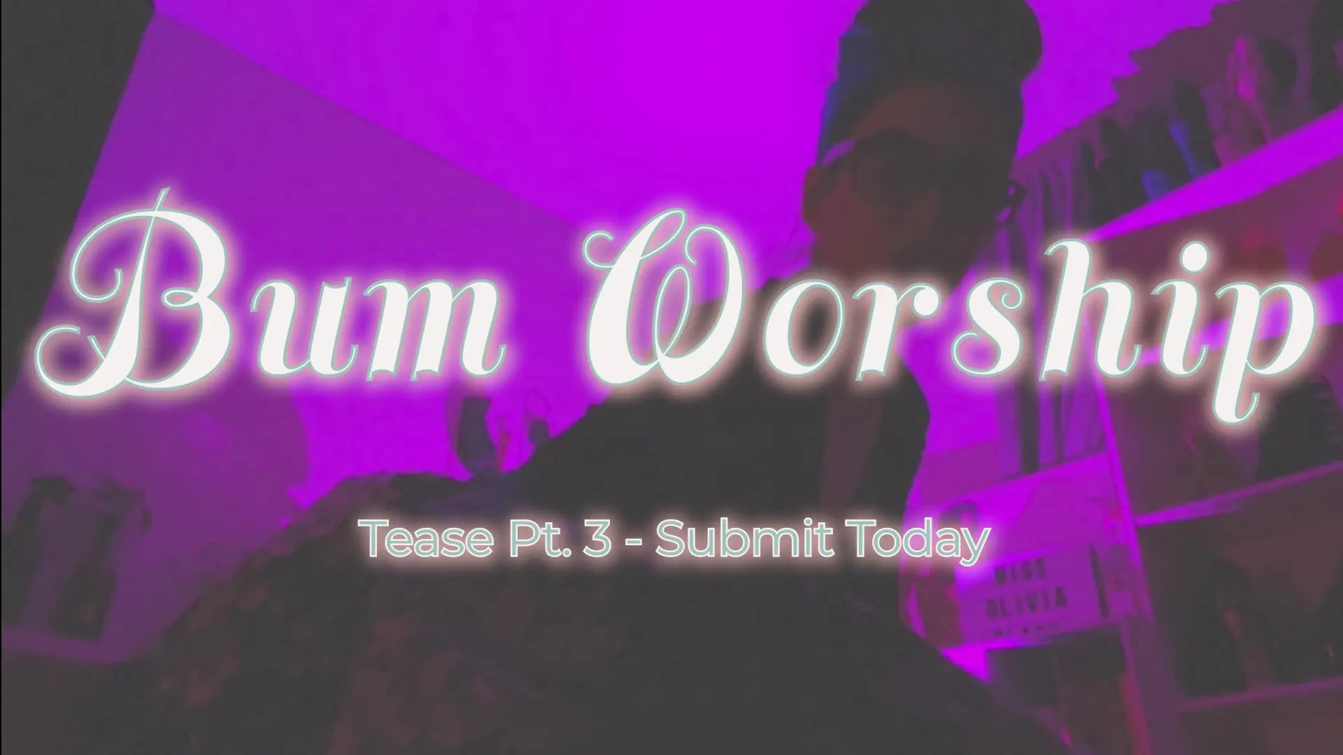 Exclusive Leak: Miss Olivia Black - Pt. 3 Bum Worship Preview - Stream in FullHD | Hotleakxxx.com