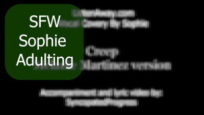 adulting - SFW Karaoke 4 - Creep