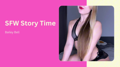 Bailey Bell - SFW Story Time: Trying on my Bikinis