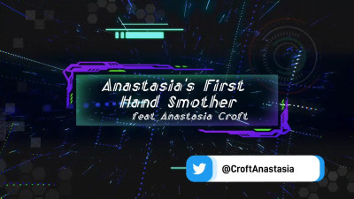 NicksesProd - Anastasia's First HOM feat Anastasia Croft